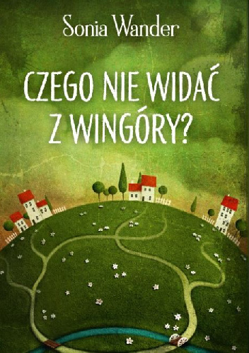 Czego nie widać z Wingóry?
