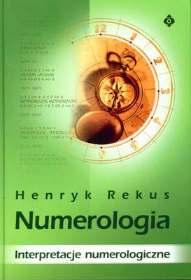 Numerologia interpretacje numerologiczne