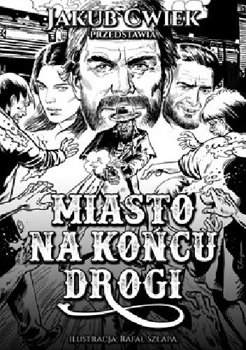 Miasto na końcu drogi