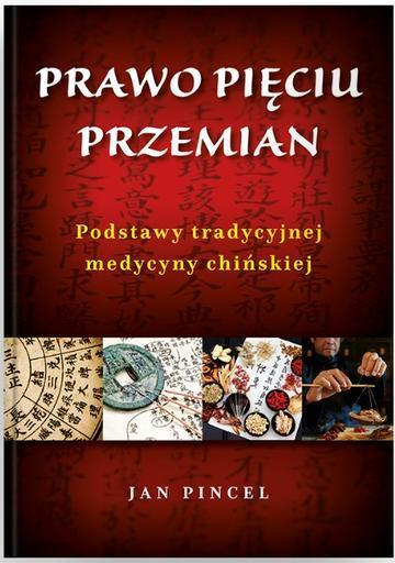 Prawo pięciu przemian. Podstawy tradycyjnej medycyny chińskiej