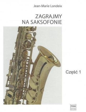 Okładka: Zagrajmy na saksofonie część 1