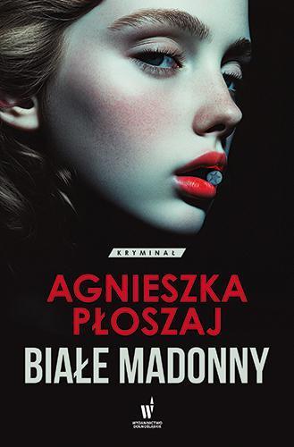 Białe madonny. Seria łódzka. Tom 1