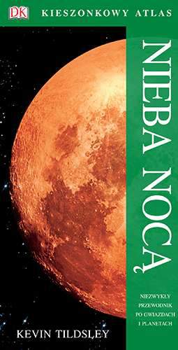 Kieszonkowy atlas nieba nocą wyd. 2