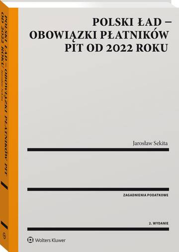 Polski ład – obowiązki płatników PIT od 2022 roku