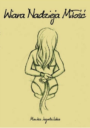 Wiara, Nadzieja, Miłość