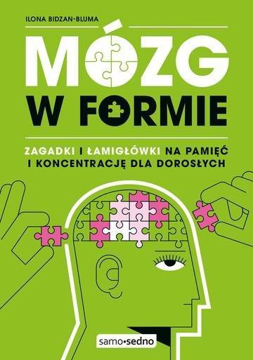 Okładka: Mózg w formie. Zagadki i łamigłówki na pamięć i koncentrację dla dorosłych