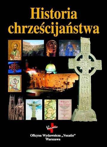 Okładka: Historia chrześcijaństwa wyd. 3