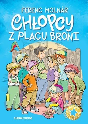 Okładka: Chłopcy z Placu Broni. Kolorowa klasyka