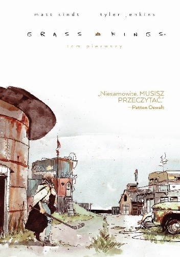 Grass Kings. Tom pierwszy