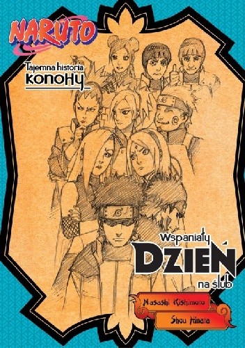 Naruto: Tajemna historia Konohy - Wspaniały dzień na ślub