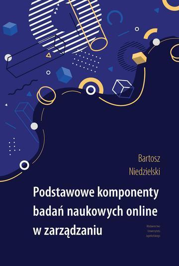 Podstawowe komponenty badań naukowych online w zarządzaniu
