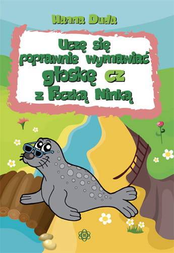 Uczę się poprawnie wymawiać głoskę CZ z Foczką Ninką