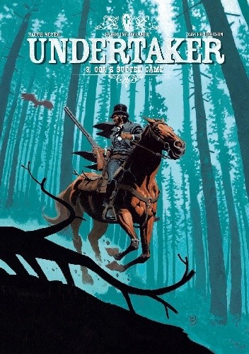 Undertaker - 3 - Ogr z Sutter Camp