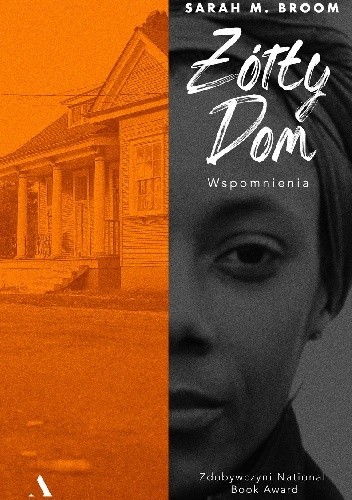 Żółty dom. Wspomnienia