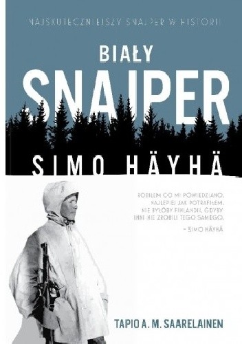 Biały snajper: Simo Häyhä