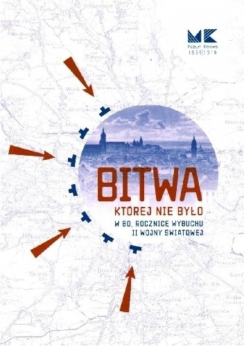 Bitwa której nie było. W 80. rocznicę wybuchu II wojny światowej