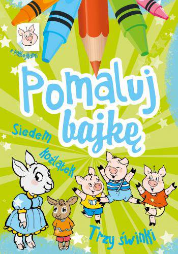 Siedem koźlątek trzy świnki pomaluj bajkę