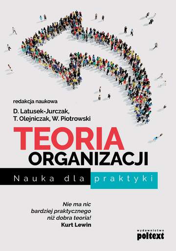 Teoria organizacji nauka dla praktyki