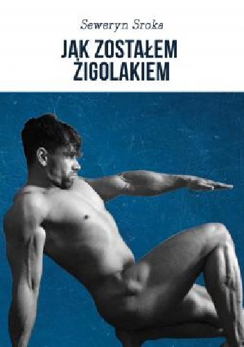 Jak zostałem żigolakiem
