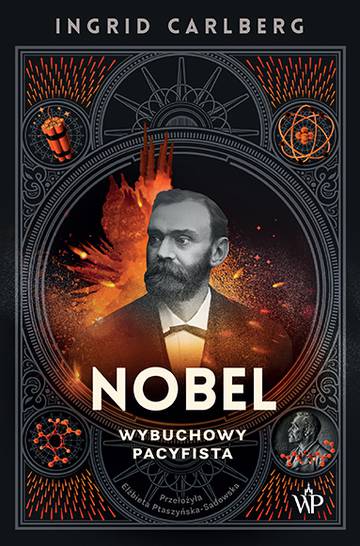 Nobel. Wybuchowy pacyfista
