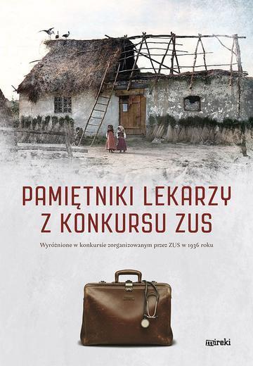 Pamiętniki lekarzy z konkursu ZUS