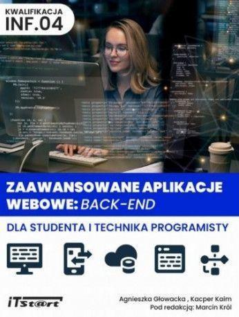 Zaawansowane aplikacje webowe. Back-End dla studenta i technika programisty