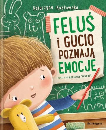 Feluś i Gucio poznają emocje wyd. 2022