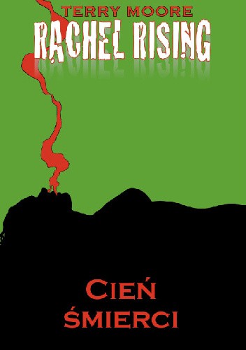 Rachel Rising tom 1: Cień śmierci