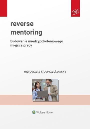 Okładka: Reverse mentoring. Budowanie międzypokoleniowego miejsca pracy