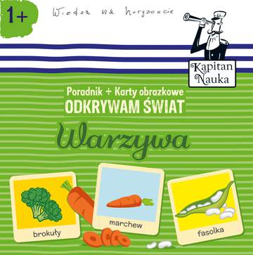 Odkrywam świat warzywa poradnik + karty obrazkowe Kapitan Nauka wyd. 2