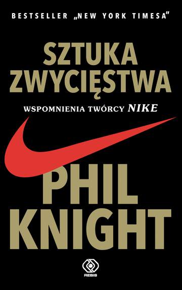 Sztuka zwycięstwa wspomnienia twórcy nike