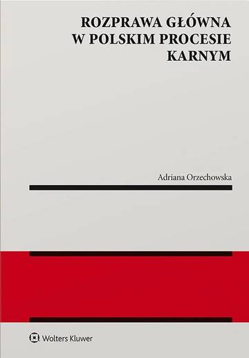Rozprawa główna w polskim procesie karnym