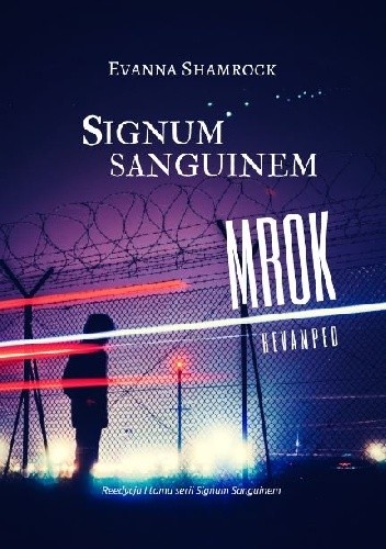 Signum Sanguinem. Mrok REVAMPED
