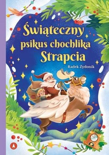 Okładka: Świąteczny psikus chochlika Strapcia
