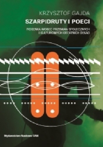 Szarpidruty i poeci. Piosenka wobec przemian społecznych i kulturowych ostatnich dekad