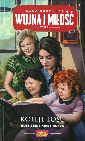 Koleje losu wojna i miłość Tom 5