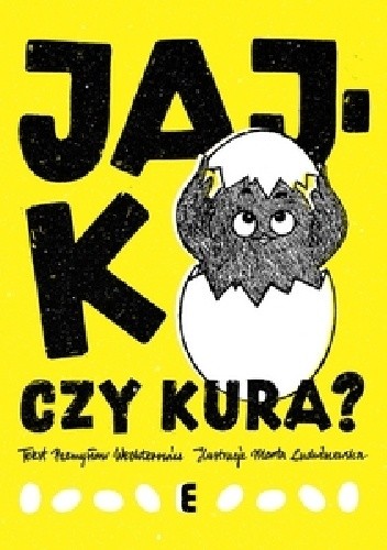 Jajko czy kura?