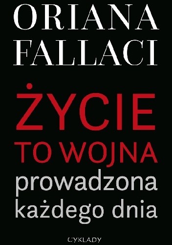 Życie to wojna prowadzona każdego dnia