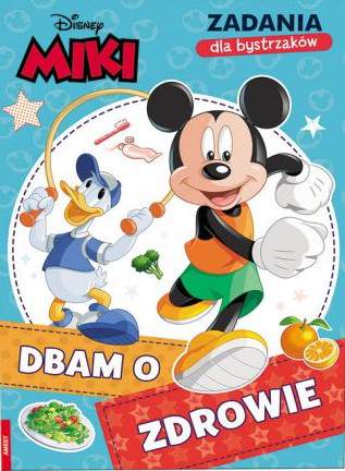 Miki i przyjaciele zadania dla bystrzaków dbam o zdrowie
