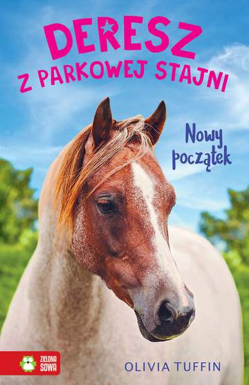 Nowy początek deresz z parkowej stajni Tom 1
