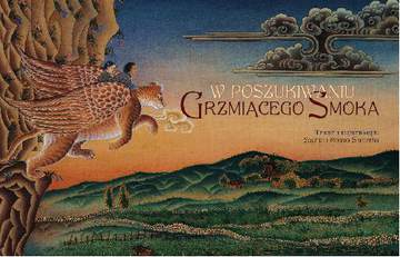 W poszukiwaniu grzmiącego smoka
