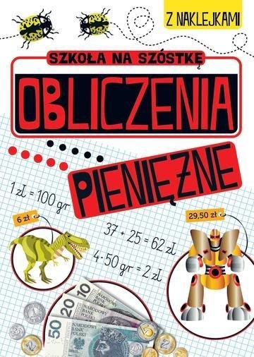 Okładka: Obliczenia pieniężne. Szkoła na szóstkę