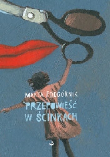 Przepowieść w ścinkach