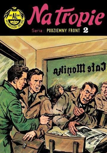 Okładka: Na tropie. Podziemny front. Tom 2 wyd. 3
