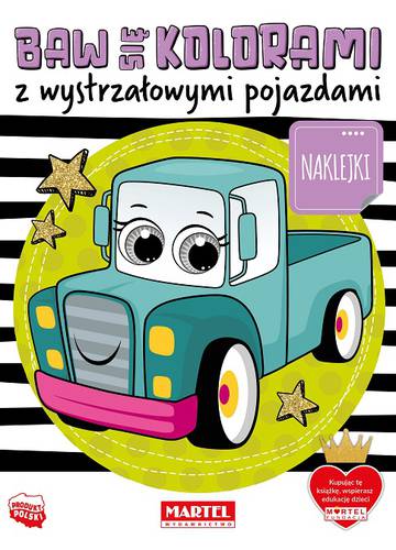 Baw się kolorami z wystrzałowymi pojazdami