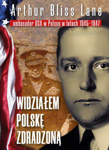 Widziałem Polskę zdradzoną