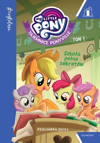 My Little Pony.Tajemnice Ponyville. Szkoła pełna sekretów