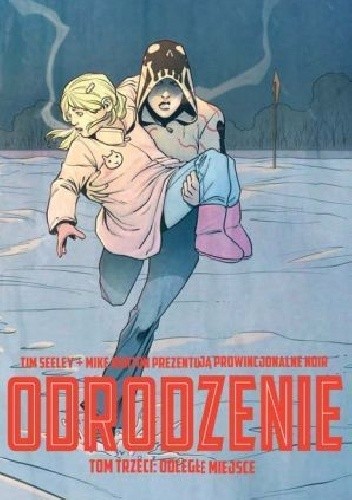 Odrodzenie. Tom 3: Odległe miejsce