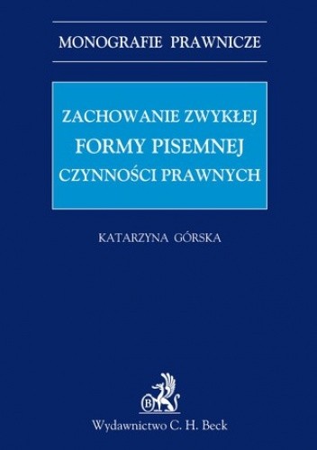 Zachowanie zwykłej formy pisemnej czynności prawnych