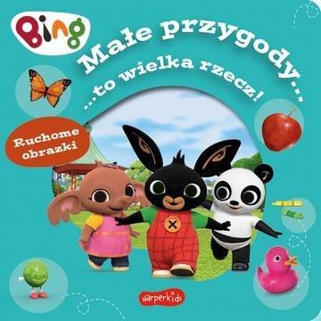 Okładka: Bing. Małe przygody... to wielka rzecz! Ruchome obrazki